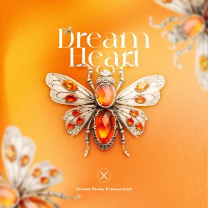 อัลบัม Dream Heart ศิลปิน Ismael Rivas