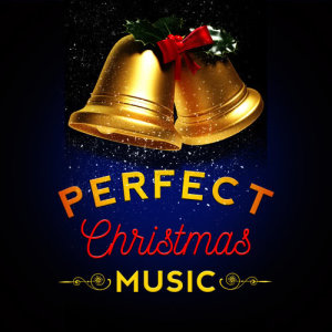 All I Want for Christmas Is You的專輯Perfect Christmas Music