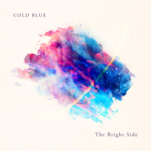 อัลบัม The Bright Side ศิลปิน Cold Blue