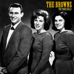收聽The Browns的The Three Bells歌詞歌曲