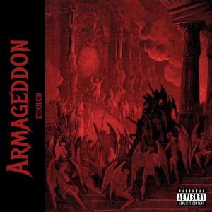 Eidolon的專輯Armageddon (Explicit)
