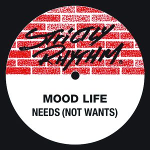 Mood Life的專輯Needs (Not Wants)