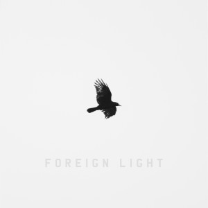 Foreign Light (Explicit)