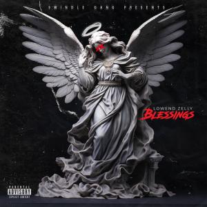 收聽Lowend Zelly的Blessings (Special Version) (Explicit)歌詞歌曲