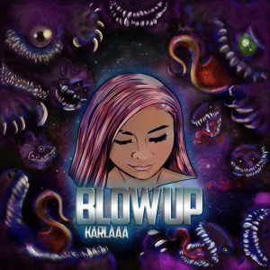 ดาวน์โหลดและฟังเพลง Blow Up (Explicit) พร้อมเนื้อเพลงจาก Karlaaa