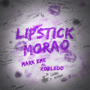 MARK EME的專輯Pa Llorar y Perrear - Lipstick (Morao)