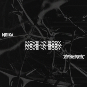 Listen to Move Ya Body song with lyrics from Floxytek