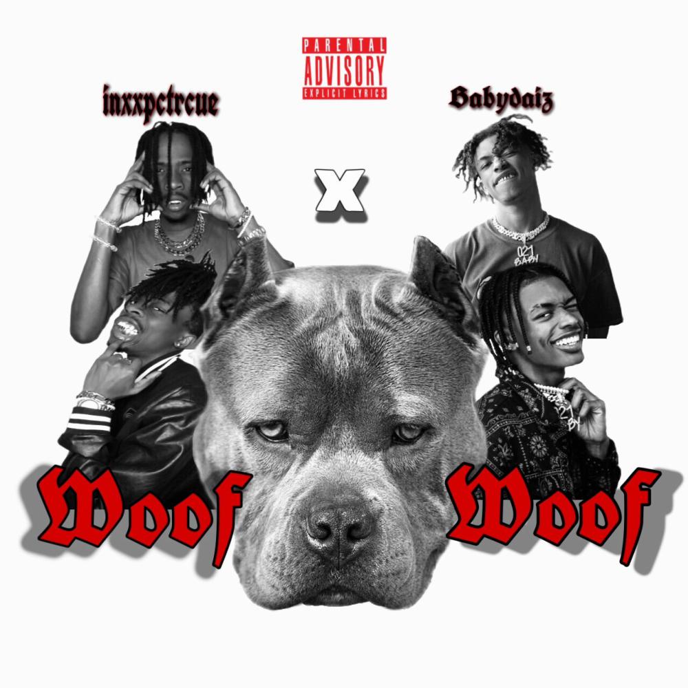 Woof Woof (feat. Babydaiz) (Explicit)