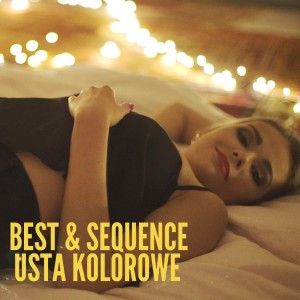 Listen to Usta Kolorowe song with lyrics from Best