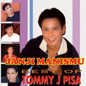 Dengarkan Janji Manismu lagu dari Tommy J Pisa dengan lirik
