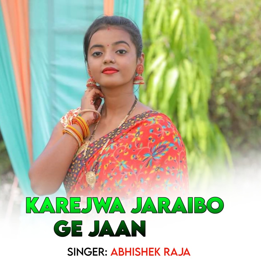 Karejwa Jaraibo Ge Jaan