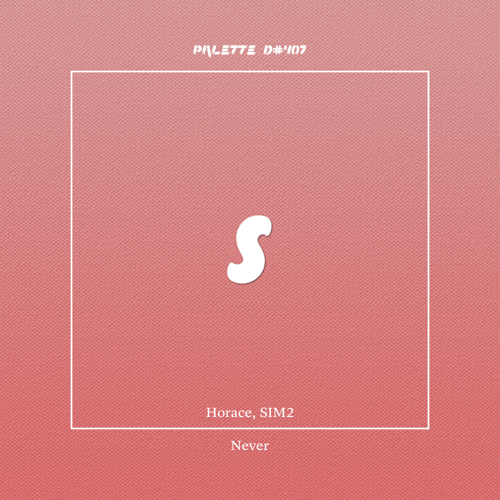 Never (feat. Horace, SIM2)