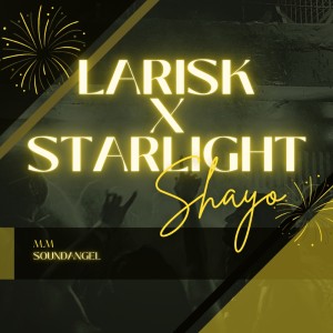 收聽Larisk的Shayo (Explicit)歌詞歌曲