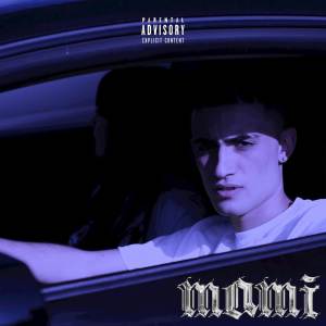 ดาวน์โหลดและฟังเพลง Mami (Explicit) พร้อมเนื้อเพลงจาก Chico