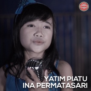 收聽Ina Permatasari的Yatim Piatu歌詞歌曲