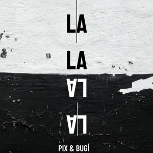 Pix的專輯La La La