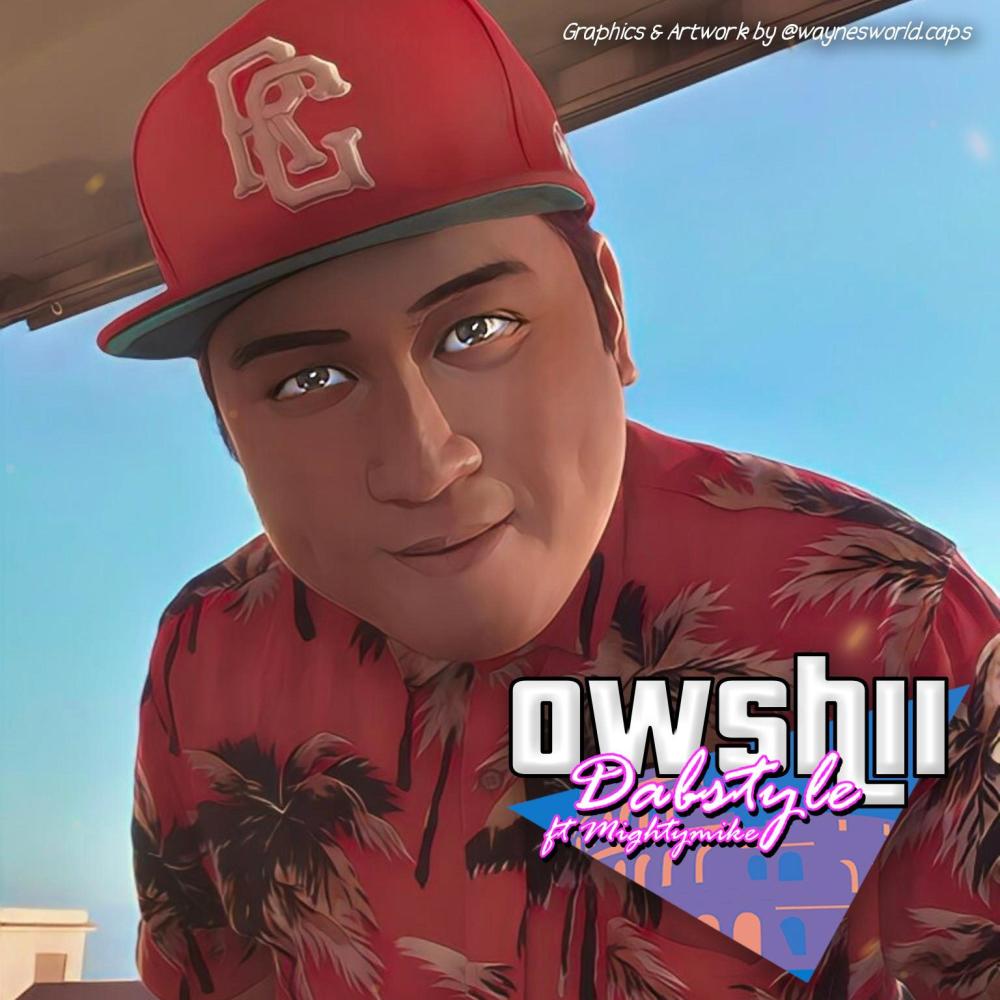 Owshii (feat. Dabstyle & MightyMike)
