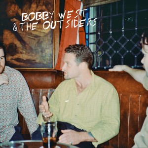 อัลบัม Bobby West & The Outsiders ศิลปิน 斗鱼