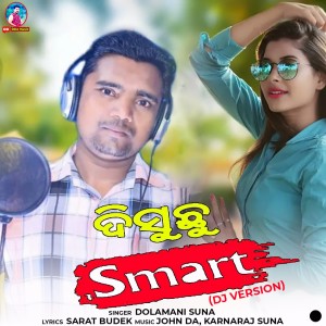 Album Disuchu Smart (Dj Version) from Dolamani Suna