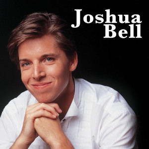 Joshua Bell的專輯Celebrating Joshua Bell