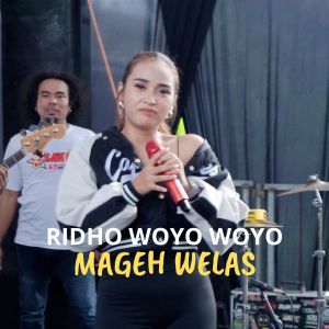 Album Mageh Welas from RIDHO WOYO WOYO