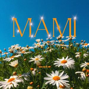 Moio的專輯MAMI (Explicit)