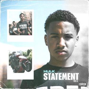 Hulk的专辑Statment (Explicit)