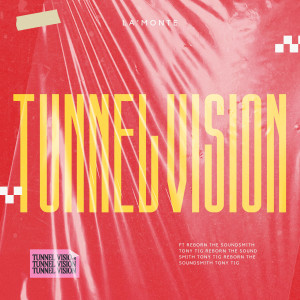 Album Tunnel Vision (Explicit) from La'Monte