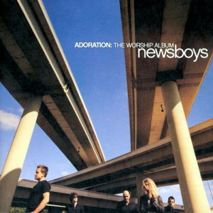 ดาวน์โหลดและฟังเพลง In Christ Alone พร้อมเนื้อเพลงจาก Newsboys