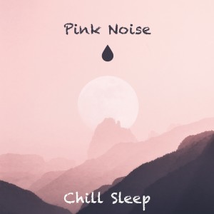 Listen to Pink Noise - 500 hz song with lyrics from Chill Sleep