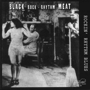 Various的專輯Black Rock Rhythm Meat