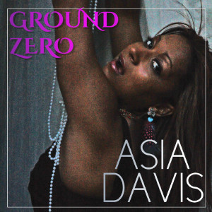 Dengarkan Im Still Your Baby Girl lagu dari Asia Davis dengan lirik