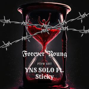 Sticky的專輯Forever Young (feat. Sticky) [Explicit]