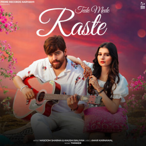 Album Tede Mede Raste from Masoom Sharma