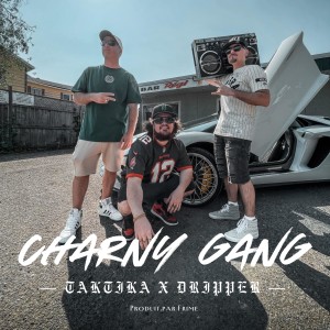 Taktika的專輯Charny Gang (Explicit)