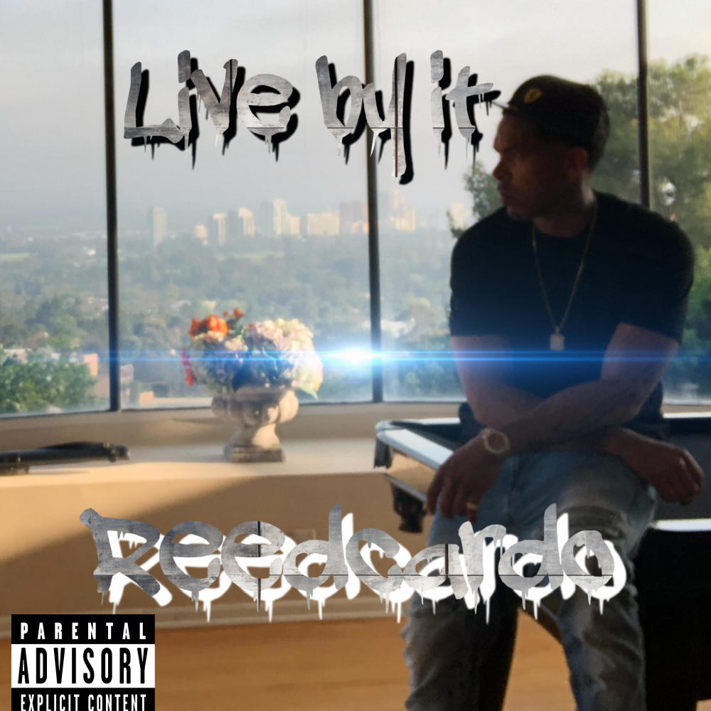 LIVE BY IT (feat. RYDAH J KLYDE) (Explicit)