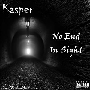 Kasper的專輯No End In Sight (Explicit)