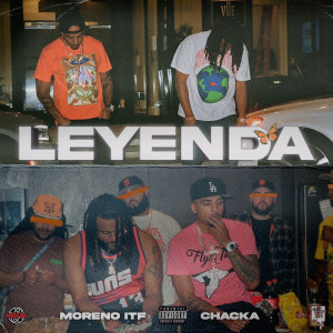 Listen to Leyenda (Explicit) song with lyrics from Moreno itf