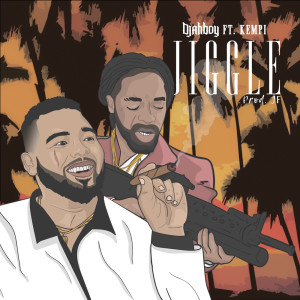 Album Jiggle (feat. Kempi) (Explicit) from Djahboy