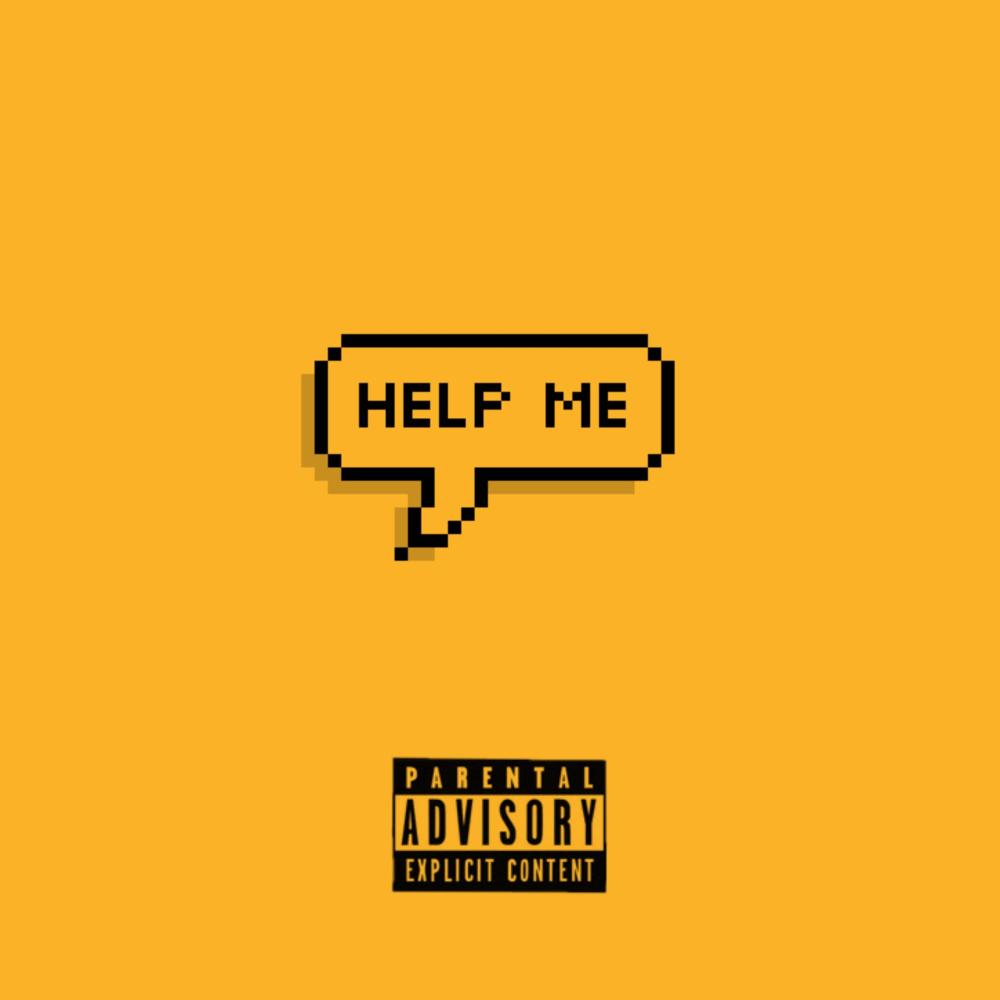 Help Me (Explicit)