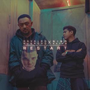 Dengarkan lagu Restart nyanyian Osvaldo Nugroho dengan lirik