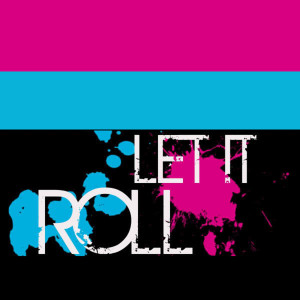 ดาวน์โหลดและฟังเพลง Let It Roll (Explicit) พร้อมเนื้อเพลงจาก Let the Good Times Roll