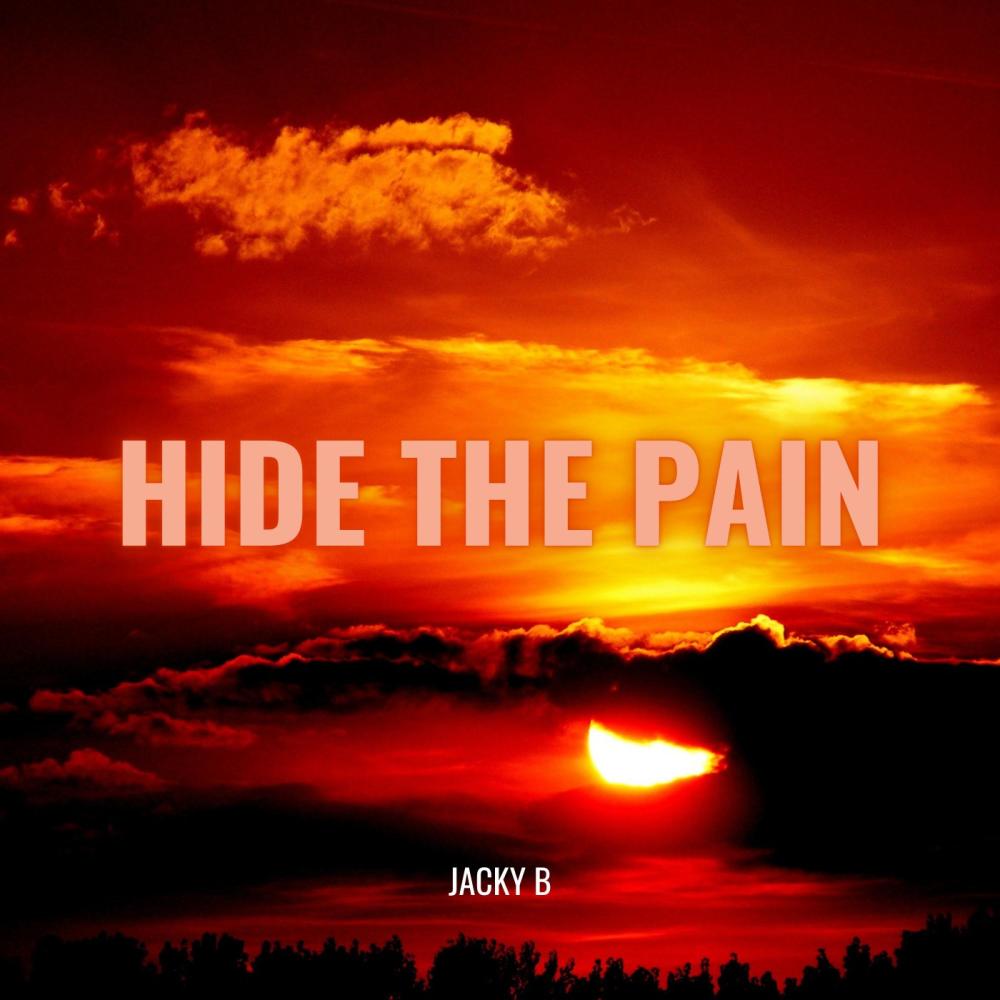 Hide The Pain (Explicit)