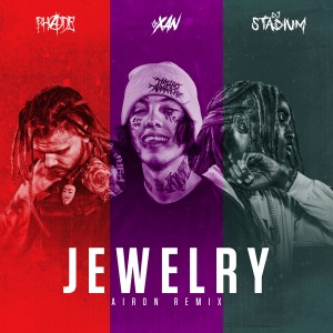 ดาวน์โหลดและฟังเพลง Jewelry (AIRON Remix) (Explicit) (AIRON Remix|Explicit) พร้อมเนื้อเพลงจาก DJ Stadium