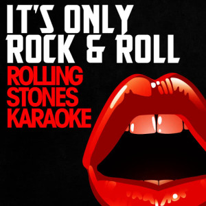 อัลบัม It's Only Rock & Roll - The Rolling Stones Karaoke ศิลปิน The Rock Heroes