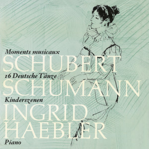 อัลบัม Schumann: Papillons, Kinderszenen, Piano Concerto; Franck: Variations symphoniques ศิลปิน Ingrid Haebler
