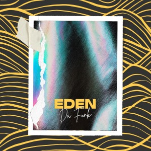 Album Eden from Da Funk