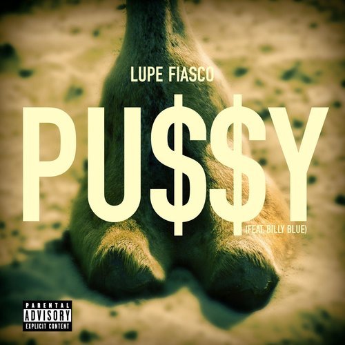 Pu$$y (feat. Billy Blue) (Explicit)