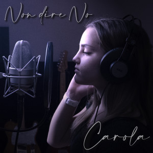 Album Non dire no from Carola
