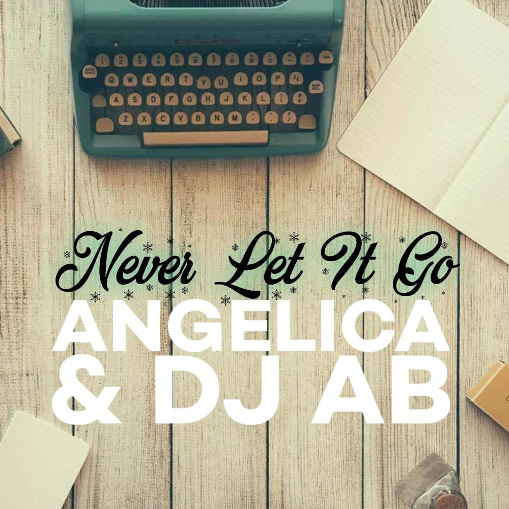 Never let it go (feat. DJ AB)